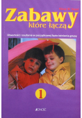 Zabawy które łączą Tom 1