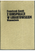 Z konspiracji w Lubartowskiem Wspomnienia