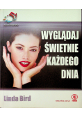 Wyglądaj świetnie każdego dnia