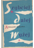 Szybciej Dalej Wyżej