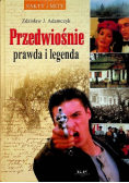 Przedwiośnie prawda i legenda