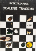 Ocalenie tragizmu