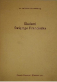 Śladami świętego Franciszka