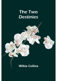 The Two Destinies
