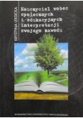Nauczyciel wobec społecznych i edukacyjnych interpretacji swojego zawodu