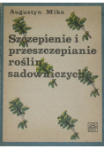 Szczepienie i przeszczepianie roślin sadowniczych