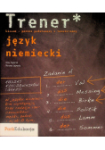 Trener Język niemiecki poziom podstawowy i rozszerzony
