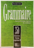 Grammaire 350 exercices - niveau superieur II