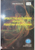 Społeczno-kulturowe aspekty podstaw wychowania