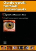Choroby rogówki twardówki i powierzchni oka