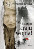 W twoim kraju wojna