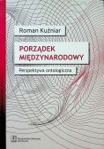 Porządek międzynarodowy perspektywa ontologiczna