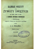 Kalendarz wieczysty czyli żywot Świętych 1902 r