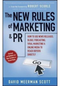 The New Rules of Marketing and PR : How to Use News Releases, Blogs, Podcasting, Viral Marketing and Online Media to Reach Buyers Directly