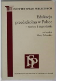 Edukacja przedszkolna w Polsce szanse i zagrożenia