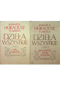Kwintus Horacjusz Flakkus Dzieła wszystkie Tom I i II