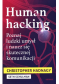 Human hacking.