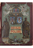 Dzieje Polski ilustrowane 1909 r