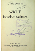 Szkice literackie i naukowe 1910 r.