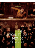 De la réalité du monde sensible