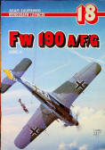 Monografie lotnicze Nr 18 Fw 190 A / F /  G Część II