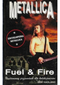 Metallica fuel fire