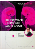 Klonowanie i komórki macierzyste Nauka Ekstra Tom 9
