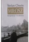 Miłosz Interpretacje i świadectwa