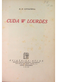 Cuda w Lourdes 1930 r.