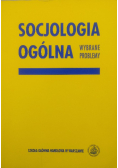 Socjologia ogólna. Wybrane problemy