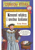 Krwawi władcy i wredne królowe