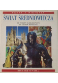 Świat średniowiecza Od wieków barbarzyńców do czasów renesansu