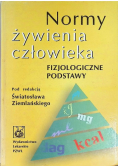 Normy żywienia człowieka Fizjologiczne podstawy