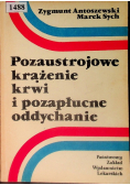 Pozaustrojowe krążenie krwi i pozapłucne oddychanie