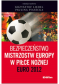 Bezpieczeństwo Mistrzostw Europy w Piłce Nożnej