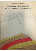 Zjawiska Geologiczne na szlakach Tatrzańskich
