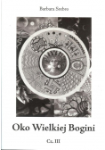 Oko Wielkiej Bogini Część 3
