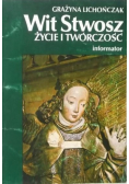 Wit Stwosz życie i twórczość informator