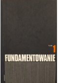 Fundamentowanie Tom 1