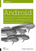 Android  Aplikacje wielowątkowe Techniki przetwarzania