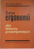 Zarys ergonomii dla lekarzy przemysłowych