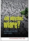 Jak odzyskać wiarę