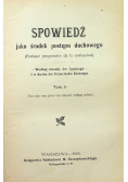 Spowiedź jako środek postępu duchowego Tom II 1909 r.