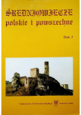 Średniowiecze polskie i powszechne Tom 3