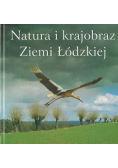 Natura i krajobraz Ziemi Łódzkiej