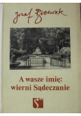 A wasze imię wierni Sądeczanie