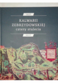 Kalwarii Zebrzydowskiej cztery stulecia