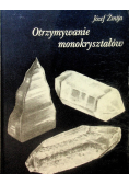 Otrzymywanie monokryształów