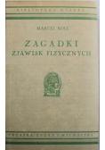 Zagadki zjawisk fizycznych, 1938 r.