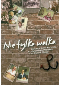Nie tylko walka